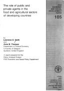 Cover of: The Role of Public and Private Agents in the Food and Agricultural Sectors of Developing Countries (Economic & Social Development Papers)