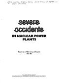 Cover of: Severe Accidents in Nuclear Power Plants: Report by an Nea Group of Experts