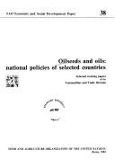 Cover of: Oilseeds and Oils: National Policies of Selected Countries (Fao Economic and Social Development Paper)