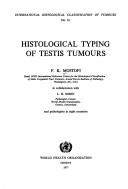 Histological typing of testis tumours by Fatholla Keshvar Mostofi