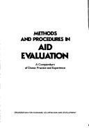 Cover of: Methods and procedures in aid evaluation: a compendium of donor practice and experience.