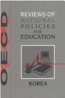 Cover of: Reviews of National Policies for Education: Korea