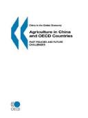 Agriculture in China and OECD countries by Centre for Co-operation with Non-members