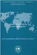 Cover of: Growth in Senegal: a lost opportunity?
