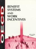 Cover of: Benefit Systems and Work Incentives in OECD Countries