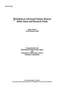 Cover of: Advanced Nuclear Reactor Safety Issues and Research Needs: Workshop Proceedings, Paris, France, 18-20 February 2002