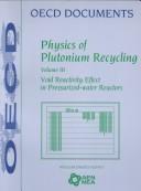 Cover of: Physics of Plutonium Recycling: Void Reactivity Effect in Pressurized-Water Reactors (Oecd Documents)