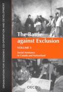 Cover of: The Battle Against Exclusion: Social Assistance in Australia, Finland,