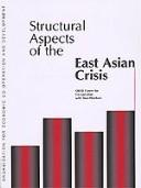Cover of: Structural aspects of the East Asian crisis