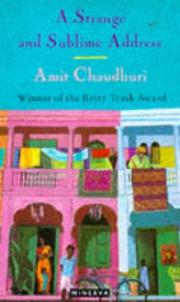 Cover of: A Strange and sublime address by Amit Chaudhuri