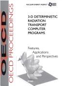 Cover of: 3-D Deterministic Radiation Transport Computer Programmes: Features,