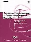 Cover of: Proceedings of the Workshop on the Physics and Fuel Performance of Reactor-Based Plutonium Disposition: 28-30 September 1998, OECD Development Centre, Paris, France