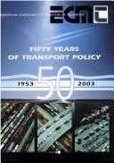 Cover of: Fifty years of transport policy: successes, failures and new challenges.