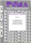 Cover of: Co-operative approaches to regulation.