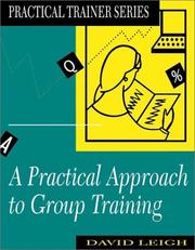 Practical Approach to Group Training by David Leigh