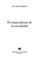Cover of: El rompecabezas de la sexualidad by José Antonio Marina