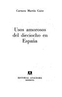 Cover of: Usos Amorosos del Dieciocho En España