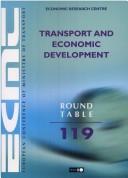 Cover of: Transport and Economic Development Ecm 10 Roundtable 119