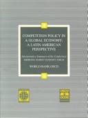 Cover of: Competition Policy in a Global Economy: A Latin American Perspective