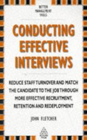 Cover of: Conducting Effective Interviews (Better Management Skills) | John Fletcher