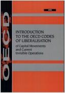 Cover of: Introduction to the OECD Codes of Liberalisation of Capital Movements and