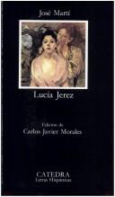 Cover of: Lucía Jerez by José Martí