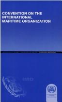 Cover of: Convention on the International Maritime Organization.