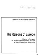 Cover of: The Regions of Europe: first periodic report on the social and economic situation of the regions of the community