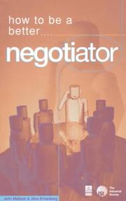 Cover of: How to Be a Better...Negotiator (How 2)