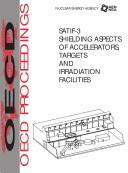 Cover of: SATIF-3: Shielding Aspects of Accelerators, Targets, and Irradiation