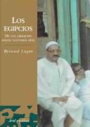 Cover of: Los Egipcios: De Los Origenes-Hasta Nuestros Dias