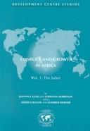 Cover of: Conflict and Growth in Africa: The Sahel (Development Centre Studies)