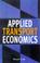 Cover of: Applied transport economics