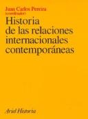 Cover of: Historia de Las Relaciones Internacionales Contemporaneas