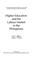 Cover of: Higher education and the labour market in the Philippines