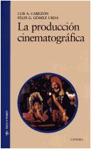 Cover of: La producción cinematográfica