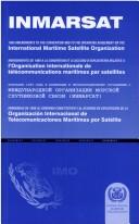 Cover of: INMARSAT: 1989 amendments to the convention and to the operating agreement = INMARSAT : Amendements de 1989 a la Convention et a l'accord d'exploitation