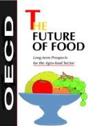 Cover of: The future of food by 