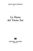 Cover of: La dama del viento sur by Javier García Sánchez