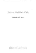 Cover of: Ethnicity and nation-building in the Pacific