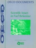 Cover of: Scientific issues in fuel behaviour: a report