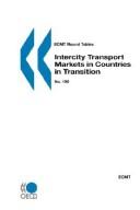 Cover of: Intercity Transport Markets in Countries in Transition (Ecmt Round Table , No 106)