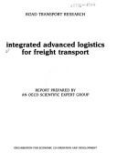 Cover of: Integrated Advanced Logistics for Freight Transport: Report (OECD Documents)