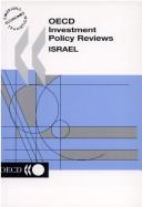Cover of: Oecd Investment Policy Reviews: Israel (Oecd Investment Policy Reviews)