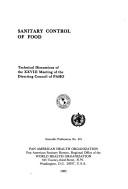 Cover of: Sanitary control of food: technical discussions of the XXVIII meeting of the Directing Council of PAHO.