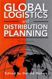 Cover of: Global Logistics & Distribution Planning, 3e