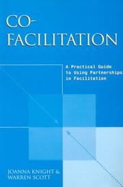 Cover of: Co-Facilitation: A Practical Guide to Using Teamwork in Facilitation