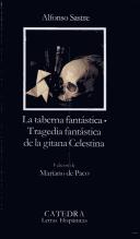 Cover of: La taberna fantástica: tragedia fantástica de la gitana Celestina