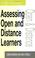 Cover of: ASSESSING OPEN & DISTANCE LEARNERS (Open & Distance Learning)