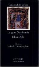 Cover of: La gran Semíramis by Cristóbal de Virués